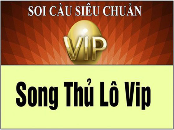 song thủ lô là gì